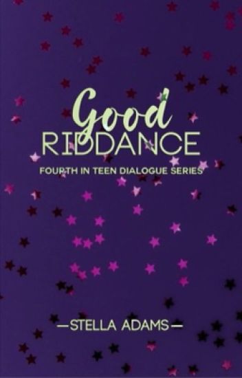 Good Riddance ✓
