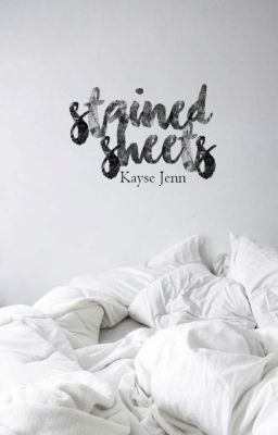 Stained Sheets