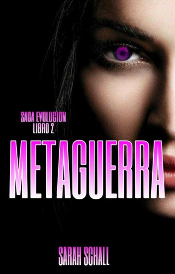 Metaguerra (saga Evolución #2)