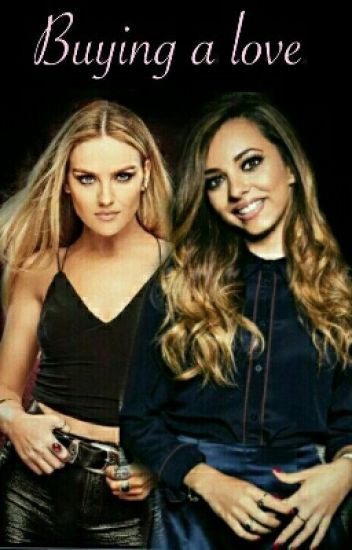 Buying A Love || Jerrie Thirlwards //
