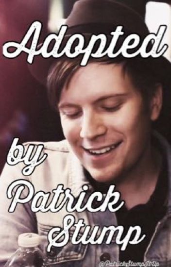 Adopted By Patrick Stump ✓