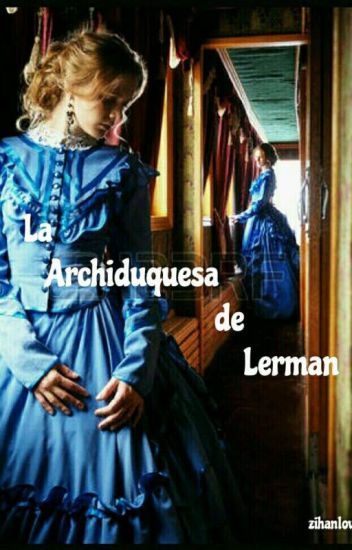 La Archiduquesa De Lerman