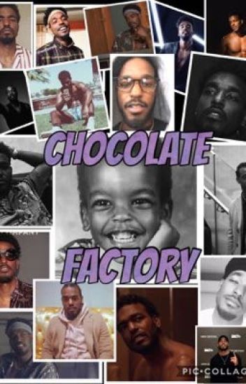 Chocolate Factory/ Luke James Imagines
