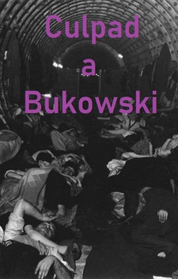 Culpad A Bukowski