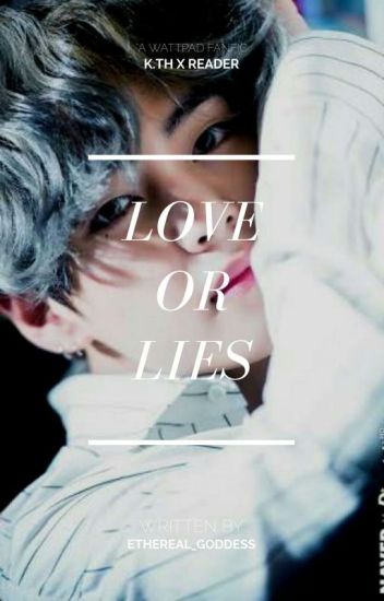 Love Or Lies? Kim Taehyung X Reader