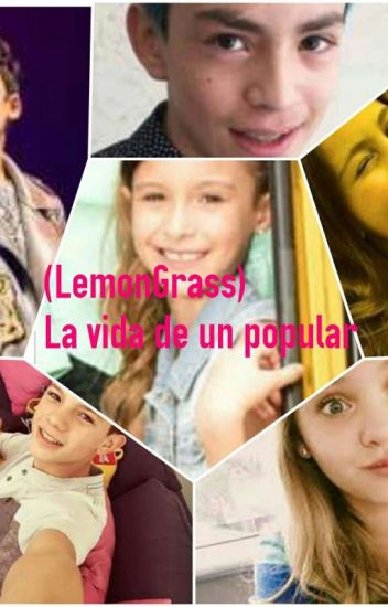 (lemongrass) La Vida De Un Popular *soemi, Yaelissa, Nathlissa, Nathaula*