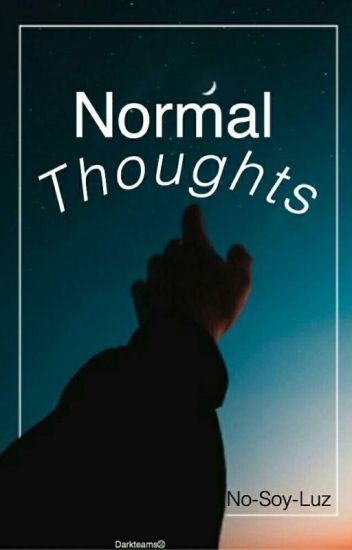 Normal Thoughts