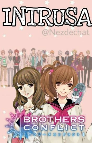 「intrusa」 (fanfic Brothers Conflict)