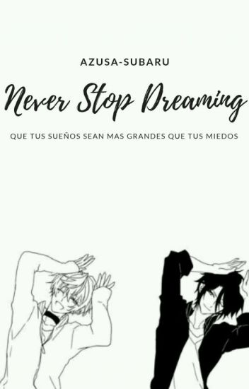 Never Stop Dreaming [tsukiuta]