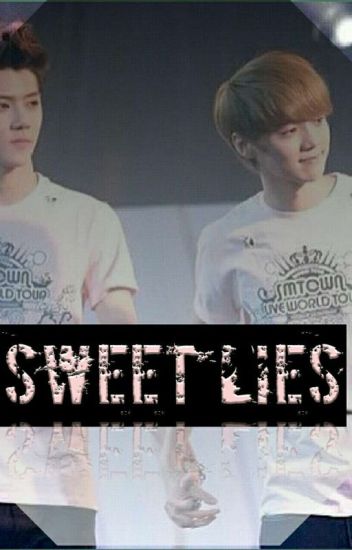 Sweet Lies [end]