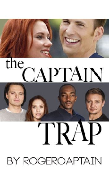 The Captain Trap (steve Rogers X Natasha Romanoff)
