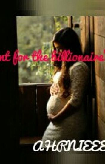 Pregnant For The Billionaire's Son