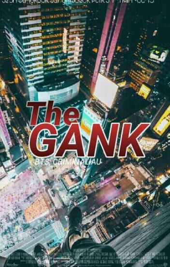 The Gank [bts;criminal!au]