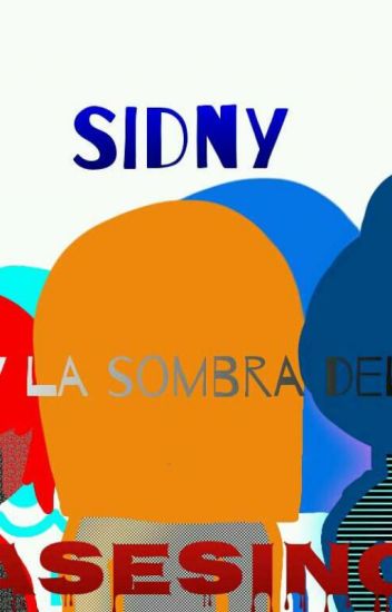 Sidny Y La Sombra Del Asesino