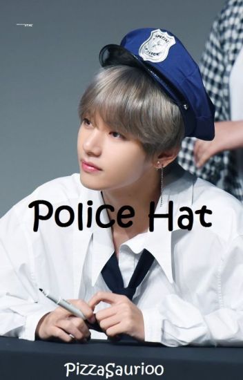 Police Hat . Kookv . One Shot
