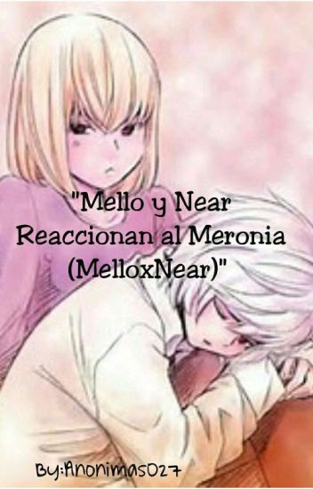 "mello Y Near Reaccionan Al Meronia (melloxnear)"
