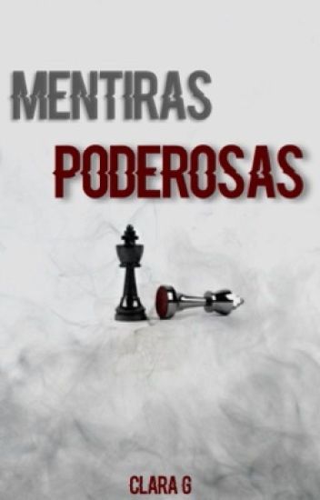 Mentiras Poderosas © #pgp2020