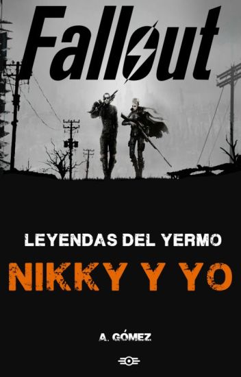 Leyendas Del Yermo - Nikky Y Yo