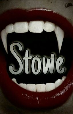 Stowe