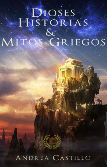 Dioses, Historias & Mitos Griegos.