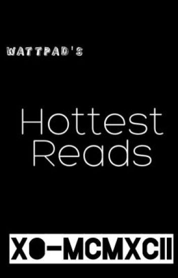 Wattpad's Hottest Reads