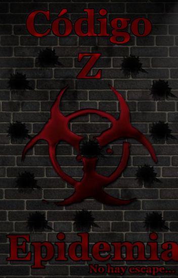 Código Z: Epidemia [#2]