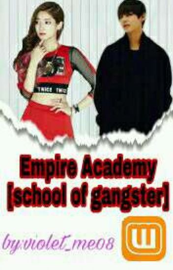 Empire Academy(school Of Gangster) Completed