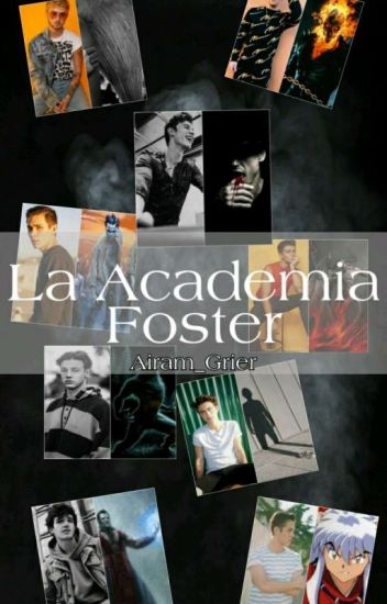 La Academia Foster (old Magcon) [s.m]