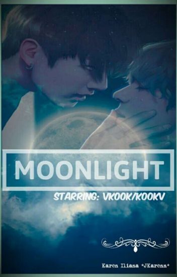 Moonlight ( Vkook/kookv )