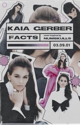 Kaia Gerber Facts