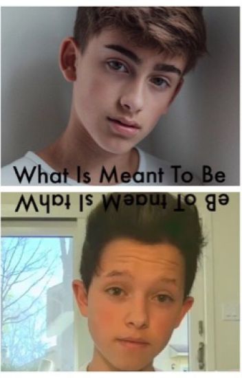 Johnny Orlando And Jacob Sartorius: What Is Meant To Be(sequel)(complete)