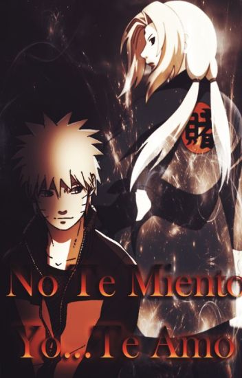 Naruto: No Te Miento, Yo... Te Amo.