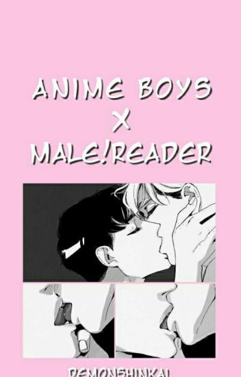 Anime Characters X Male!reader 🌹 [oneshots]
