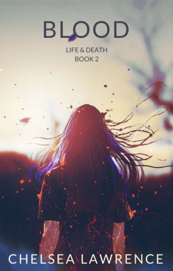 Blood - Life & Death Book 2