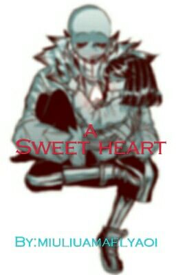 A Sweet Heart /tres Rutas/ 
