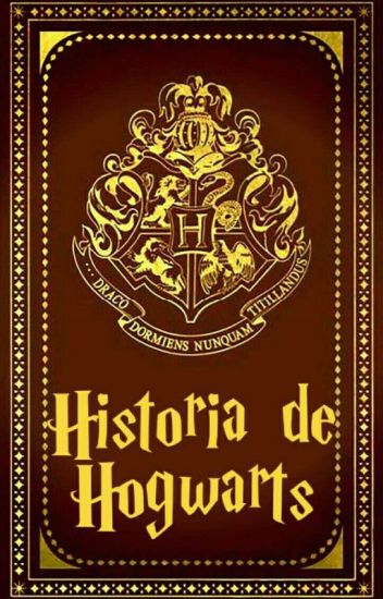 Historia De Hogwarts