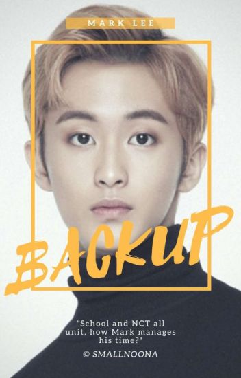 Backup ; Mark Lee ✔ [revisi]