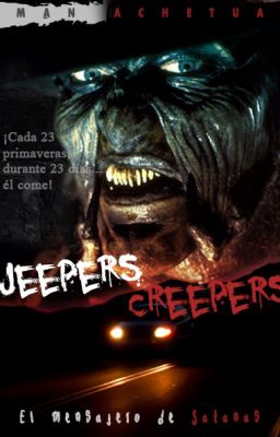 Jeepers Creepers (el Mensajero de S...