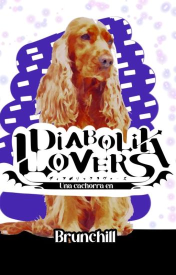 ¿una Cachorra En Diabolik Lovers?