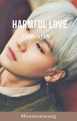 Harmful Love| Yoonjin