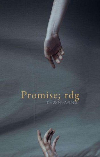 Promise; R.d.g [editándose]