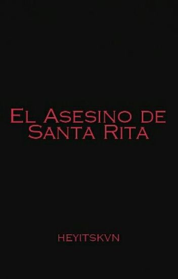El Asesino De Santa Rita
