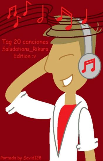 Tag De Las 20 Canciones (:v)/