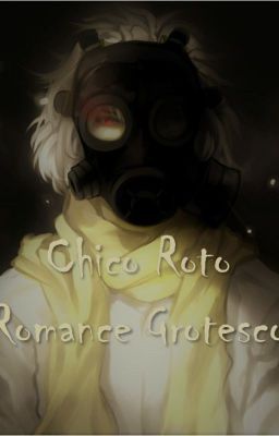 Chico Roto, Romance Grotesco
