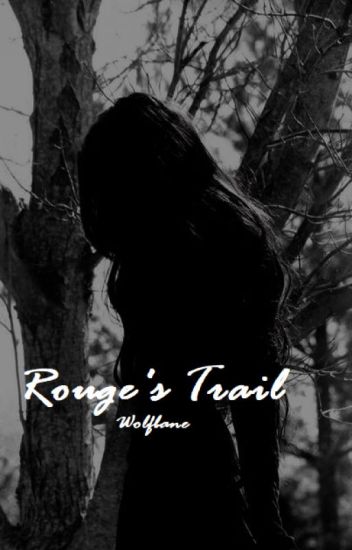 Rouge's Trail