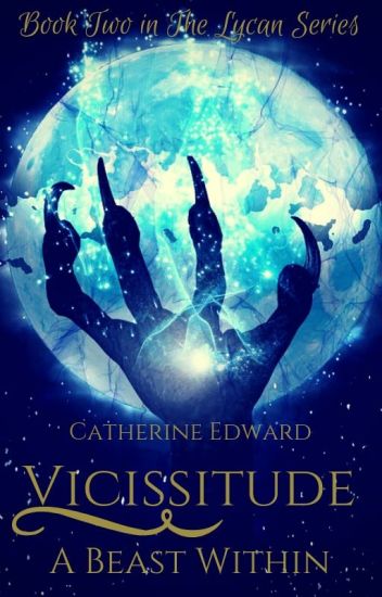 Vicissitude - A Beast Within (2# The Lycan Series) | Sample