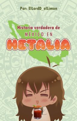 Historia Verdadera De México En Hetalia