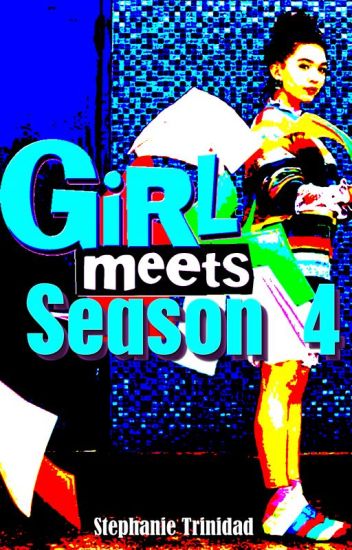 Girl Meets Season 4
