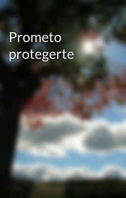 Prometo Protegerte