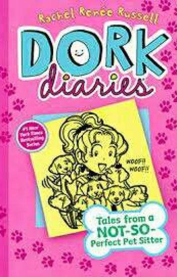Dork Dairies Puppy Love Tales From A Not-so Perfect Pet Sitter